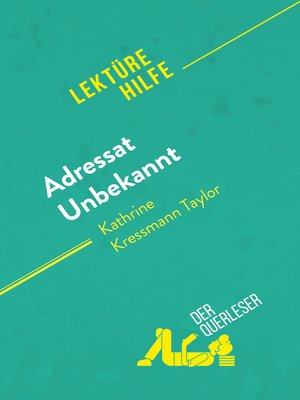 cover image of Adressat Unbekannt von Kathrine Kressmann Taylor (Lektürehilfe)